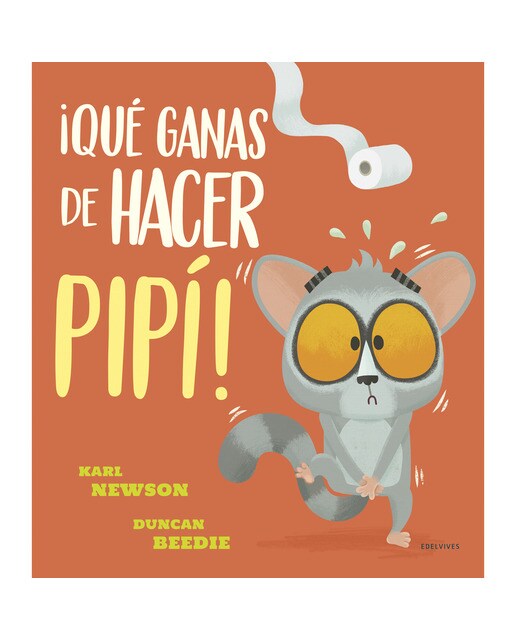 ¡Qué ganas de hacer pipí! (Capa dura) 1