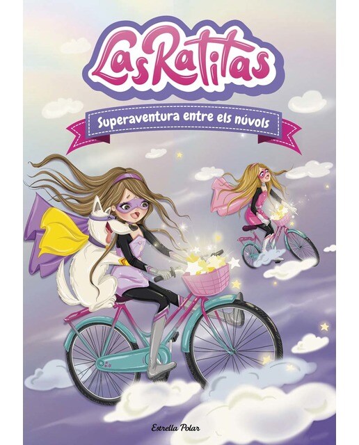 Imagen 0 de Las Ratitas 4. Superaventura entre els núvols  (Tapa dura)