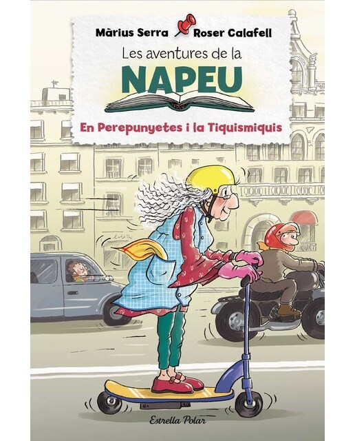 Imagen 0 de Les aventures de la Napeu. El Perepunyetes i la Tiquismiquis  (Tapa dura)