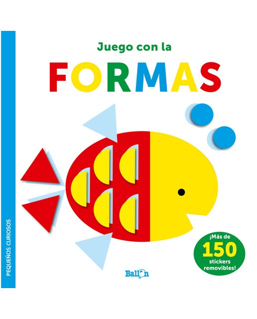 STICKERS-JUEGO CON LAS FORMAS - PEQUEÑOS CURIOSOS