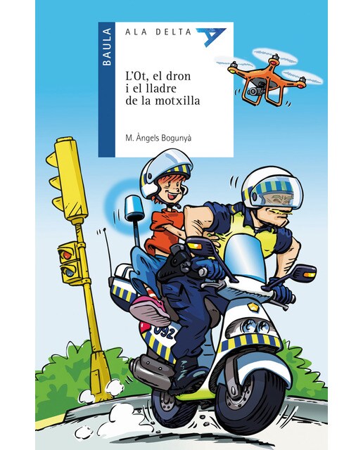 L'Ot, el dron i el lladre de la motxilla