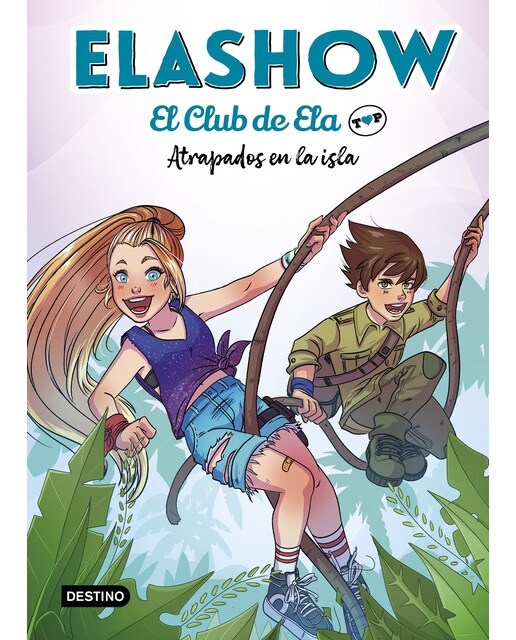 Imagen 0 de Elashow. El club de Ela Top 3. Atrapados en la isla  (Tapa dura)