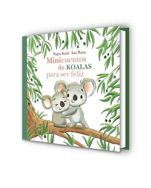 Minicuentos de koalas para ser feliz (Minicuentos para ser feliz)  (Tapa dura) 4