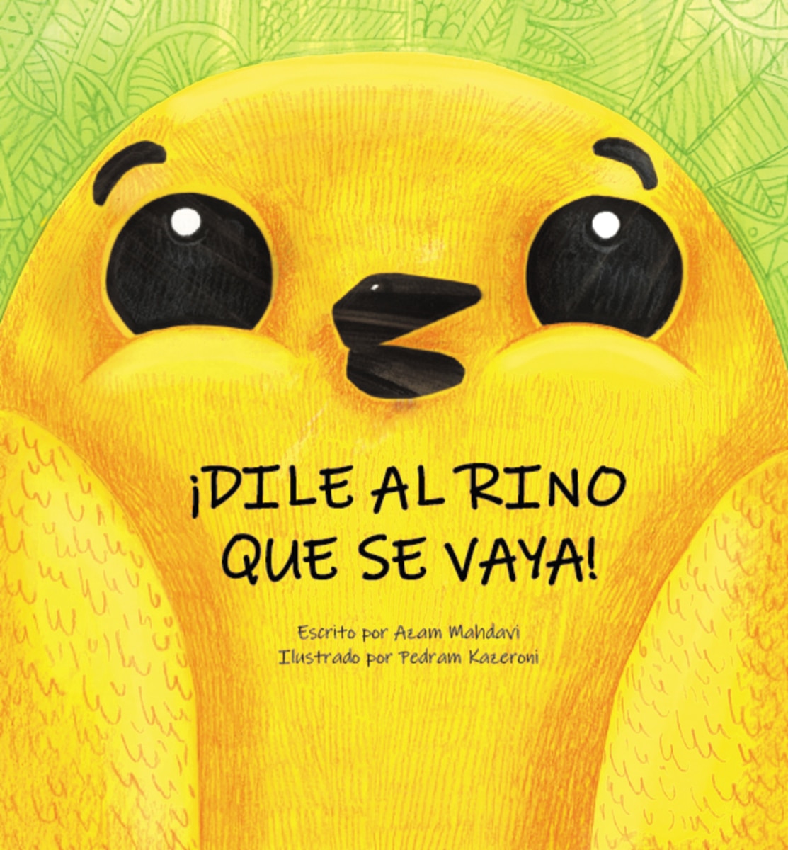 Imagem 0 de ¡Dile al Rino que se vaya! (Capa dura)