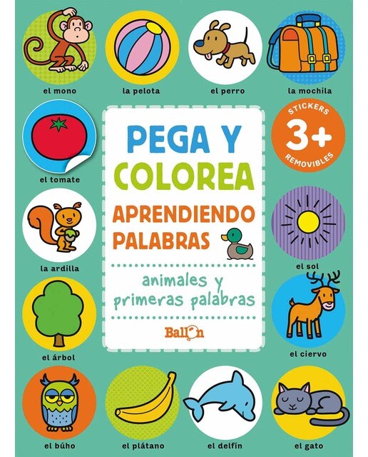 PEGA Y COLOREA APRENDIENDO PALABRAS - ANIMALES  Y PRIMERAS PALABRAS (Capa mole) 1