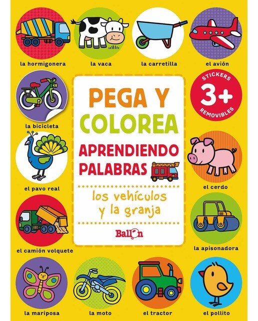 PEGA Y COLOREA APRENDIENDO PALABRAS - LOS VEHÍCULOS Y LA GRANJA
