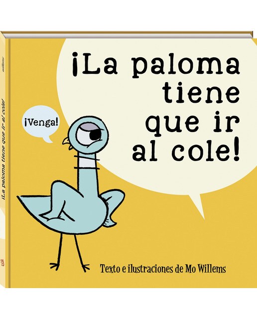 Imagen 0 de La paloma tiene que ir al cole (Tapa dura)