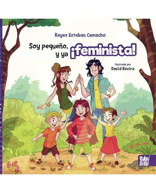 Soy pequeño, y ya ¡feminista! (Tapa dura) 1