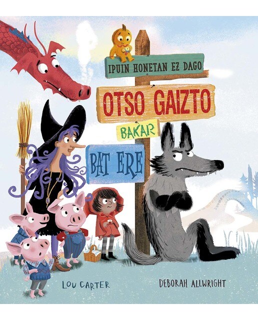 Imagem 0 de Ipuin honetan ez dago otso gaizto bakar bat ere (Capa dura)
