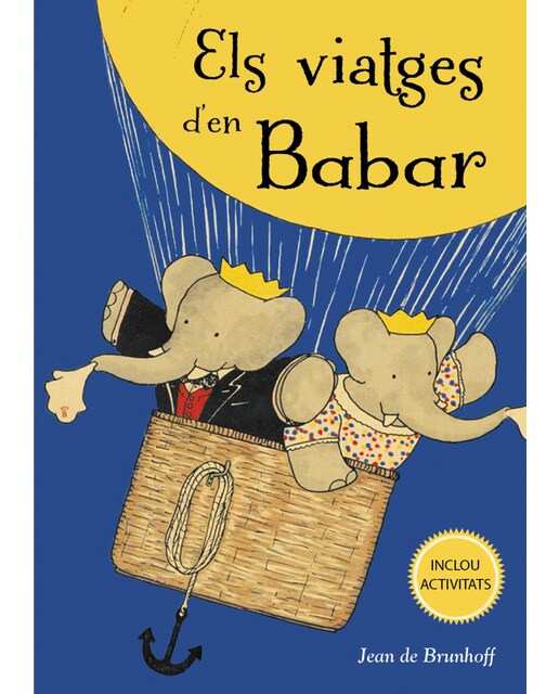 Imagen 0 de Els viatges d´en Babar  (Tapa dura)