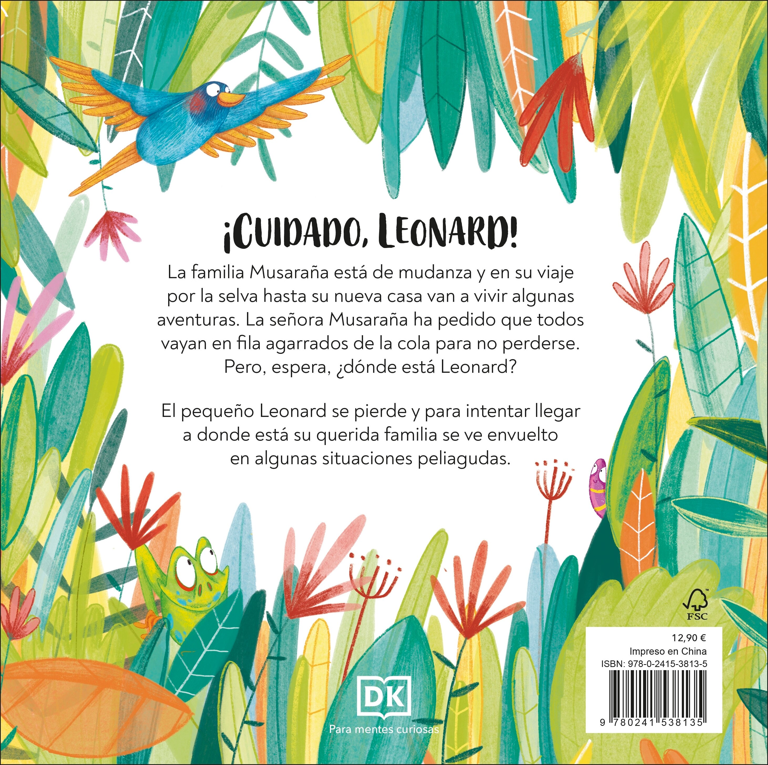 Imagen 0 de ¡Cuidado, Leonard!: La musaraña que se perdió en la selva  (Tapa dura)