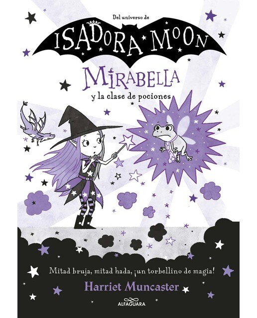 Imagen 0 de Mirabella 3 - Mirabella y la clase de pociones: ¡Un libro mágico del universo de Isadora Moon con purpurina en la cubierta!  (Tapa dura)