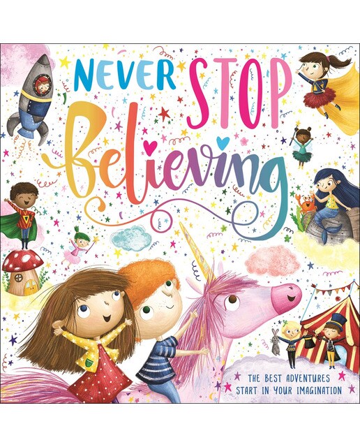 Never stop believing 1