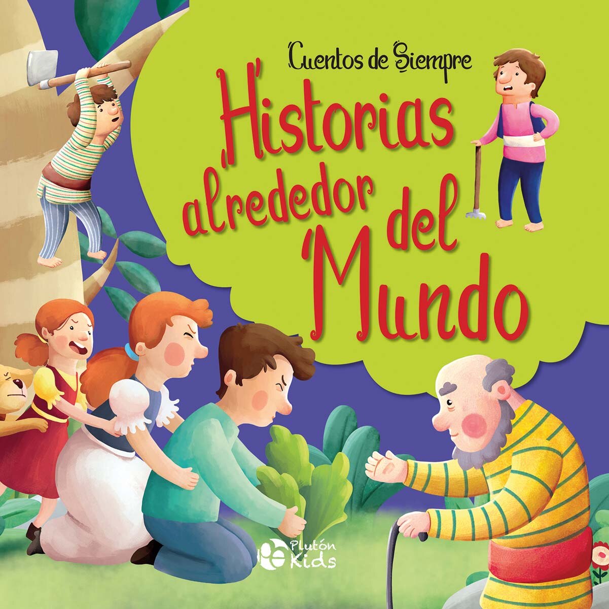 Historias alrededor del mundo: Cuentos de siempre(Tapa dura) 1