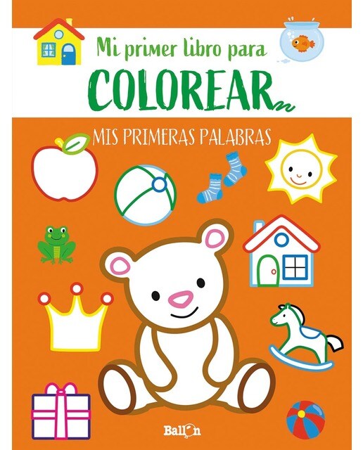 PRIMERAS PALABRAS-PRIMER LIBRO COLOREAR (Capa mole) 1