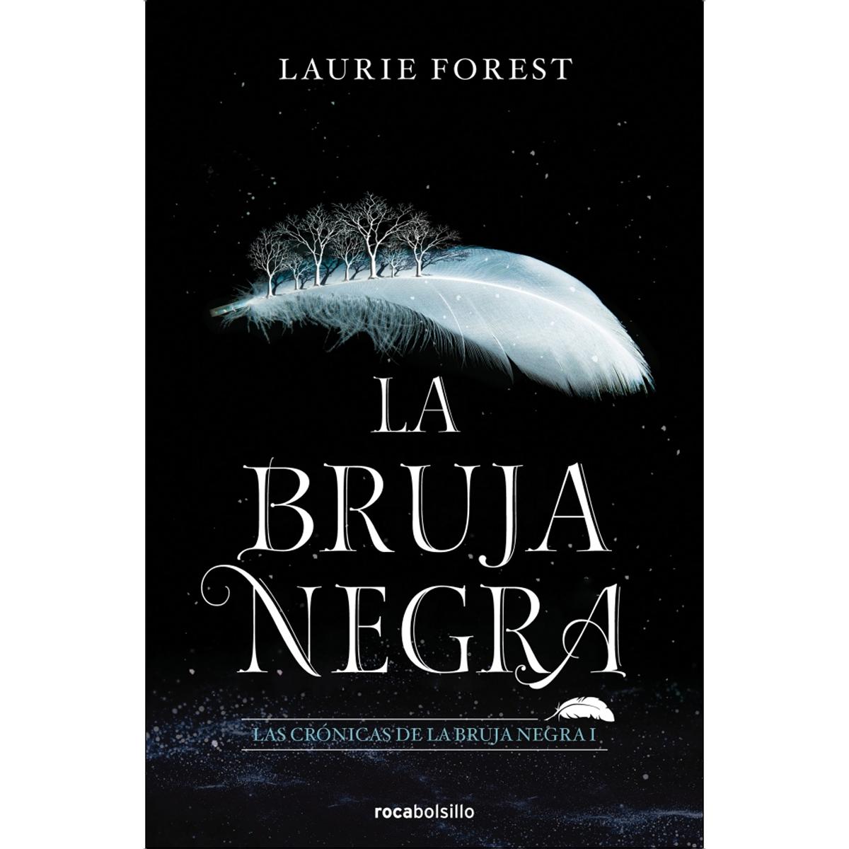 Imagen 0 de La Bruja Negra (Las Crónicas de la Bruja Negra 1)  (Tapa blanda)
