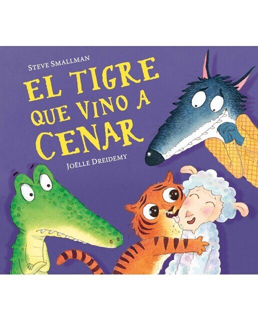 El tigre que vino a cenar (La ovejita que vino a cenar)  (Tapa dura) 1