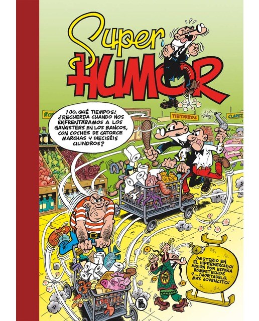 ¡Misterio en el hipermercado! | Misión por España | Rompetechos& ¡y más Mortadelos! (Súper Humor Mortadelo 66) (Tapa dura) 1