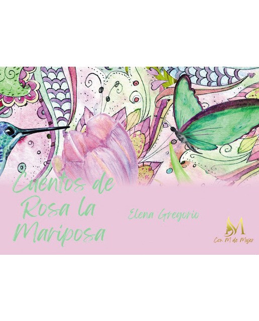 Cuentos de Rosa la mariposa