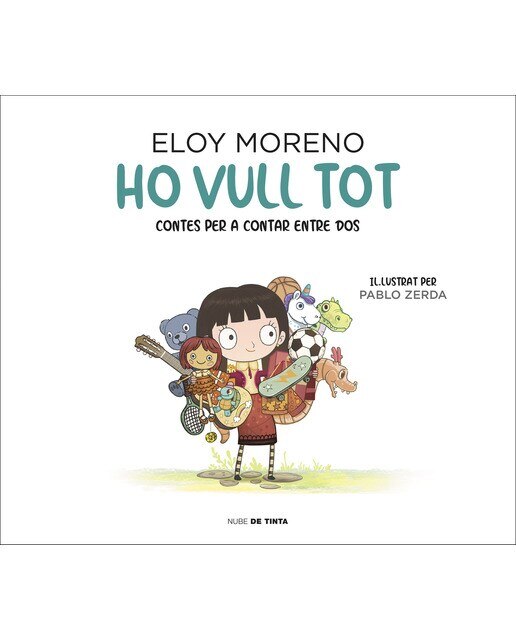 Imagen 0 de Ho vull tot (Contes per a contar entre dos) (Tapa dura)