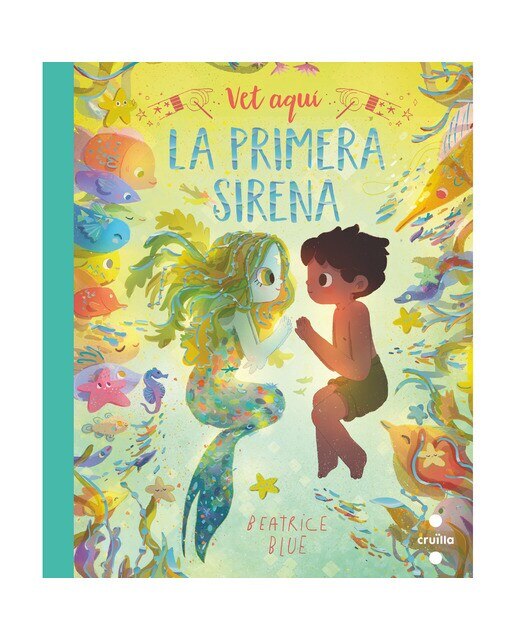 Imagen 0 de Vet aquí la primera sirena (Tapa dura)