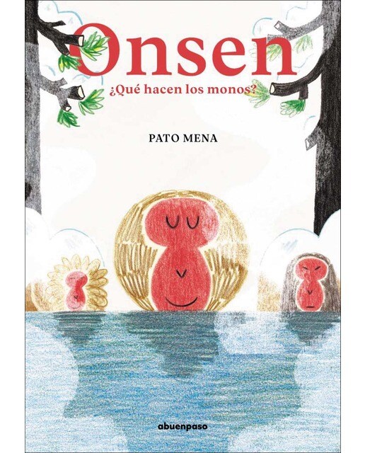 Imagen 0 de Onsen: ¿Qué hacen los monos?  (Tapa dura)
