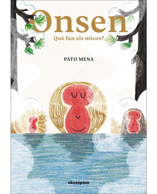 Imagen 0 de Onsen: Què fan els micos? (Tapa dura)