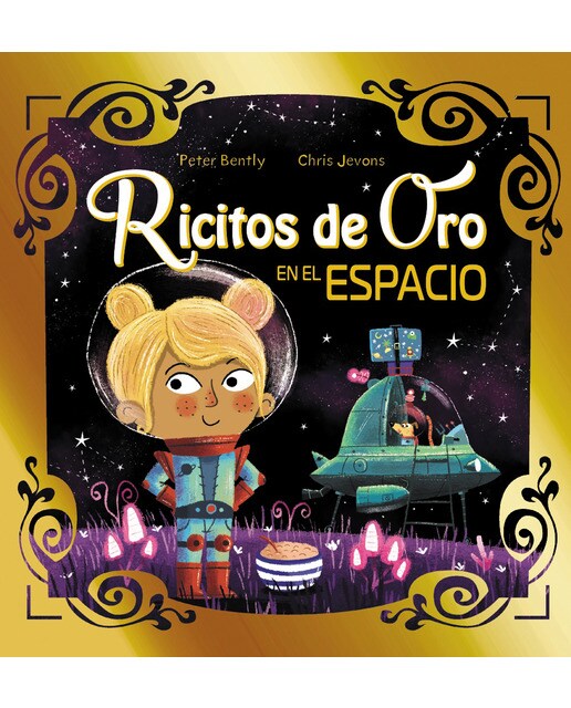 Ricitos de Oro en el espacio (Capa dura) 1