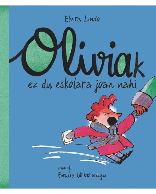 Imagem 0 de Oliviak ez du eskolara joan nahi(Tapa dura)