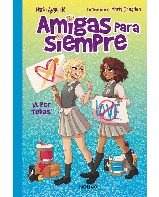 Imagen 0 de Amigas para siempre 3 - ¡A por todas!  (Tapa dura)
