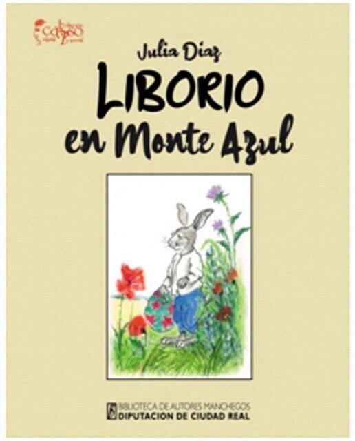 Imagen 0 de Liborio en Monte Azul (Tapa dura)