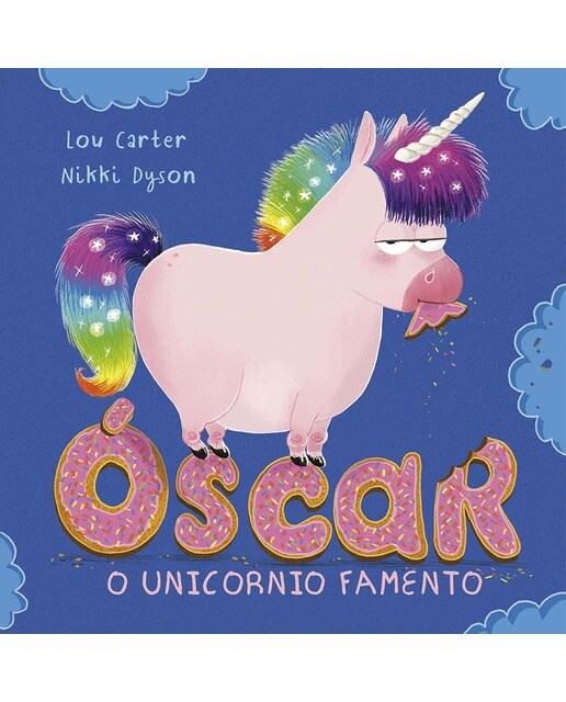 Óscar o unicornio famento(Tapa dura) 1