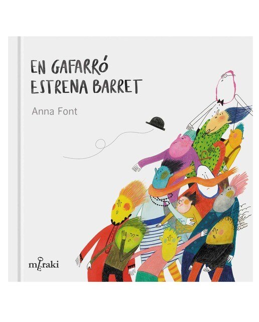 Imagen 0 de En Gafarró estrena barret  (Tapa dura)