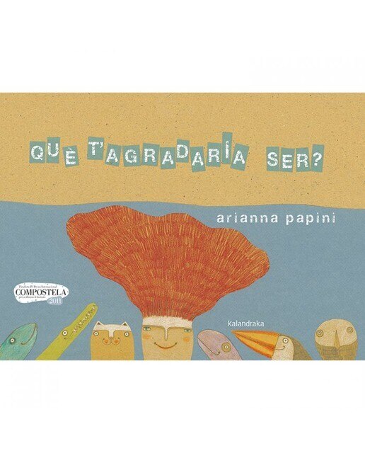 Imagen 0 de Què t’agradaria ser? (Tapa dura)