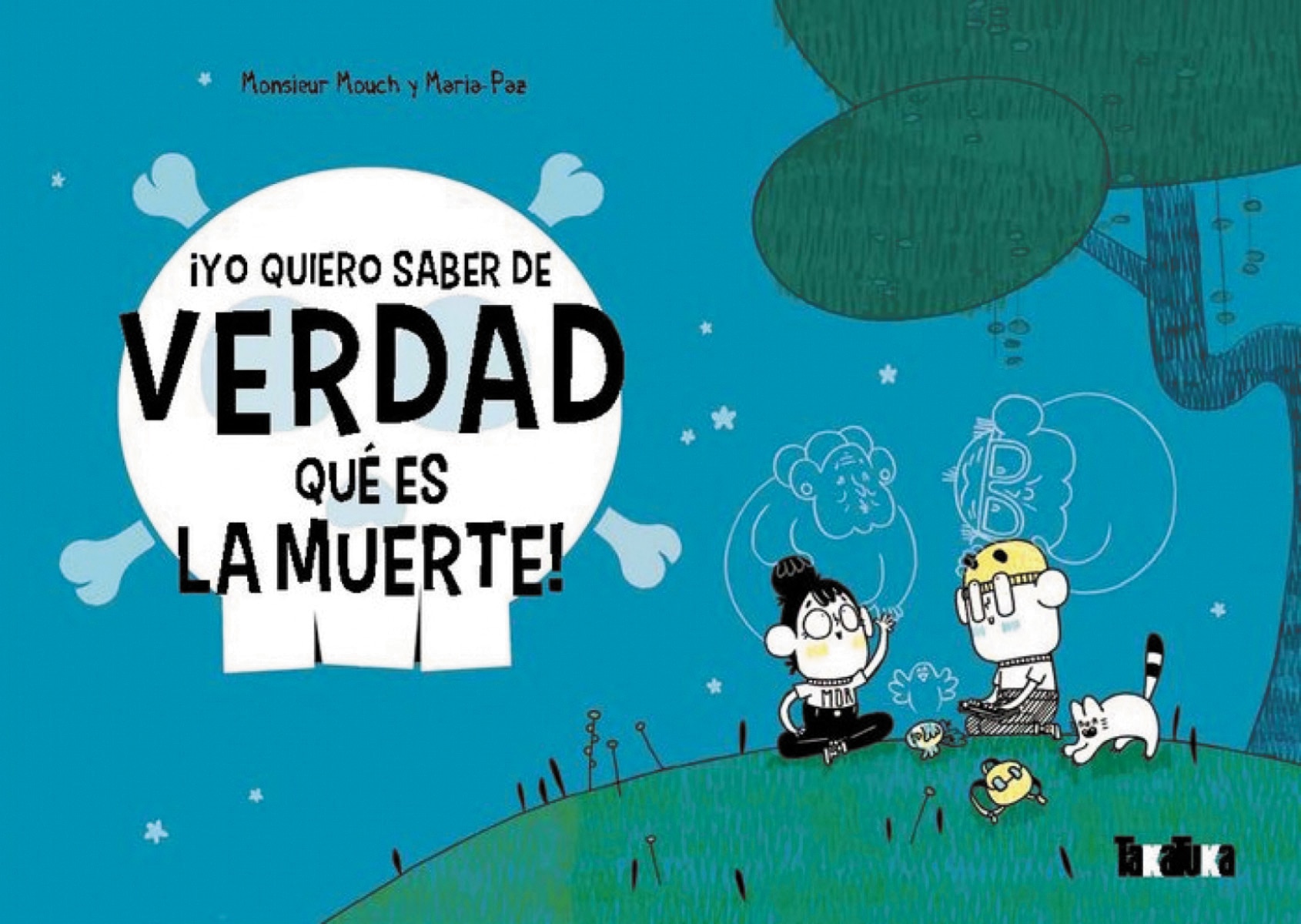 ¡Yo quiero saber de verdad qué es la muerte! (Capa mole) 1