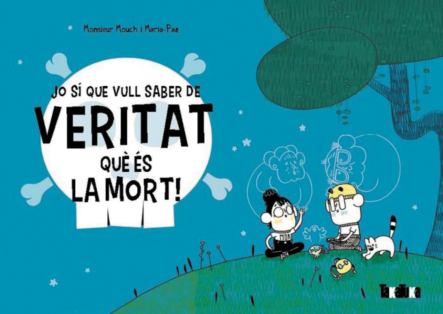 Jo sí que vull saber de veritat què és la mort!(Tapa blanda) 1