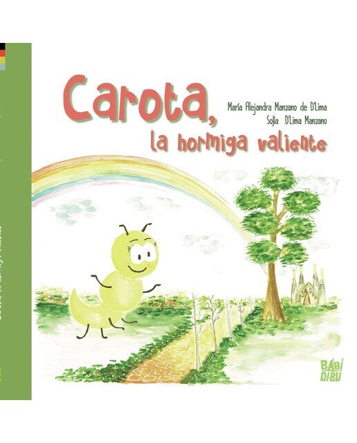 Carota, la hormiga valiente