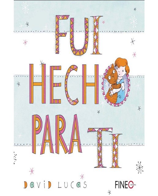 Imagen 0 de Fui hecho para ti