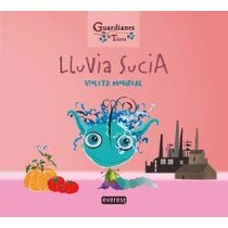 Imagen 0 de Lluvia sucia (Guardianes de la tierra) (Tapa dura)