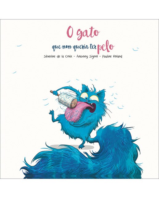 Imagem 0 de O gato que non quería ter pelo(Tapa dura)