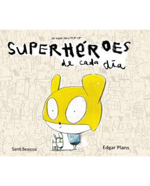 Superh‚roes de cada d¡a