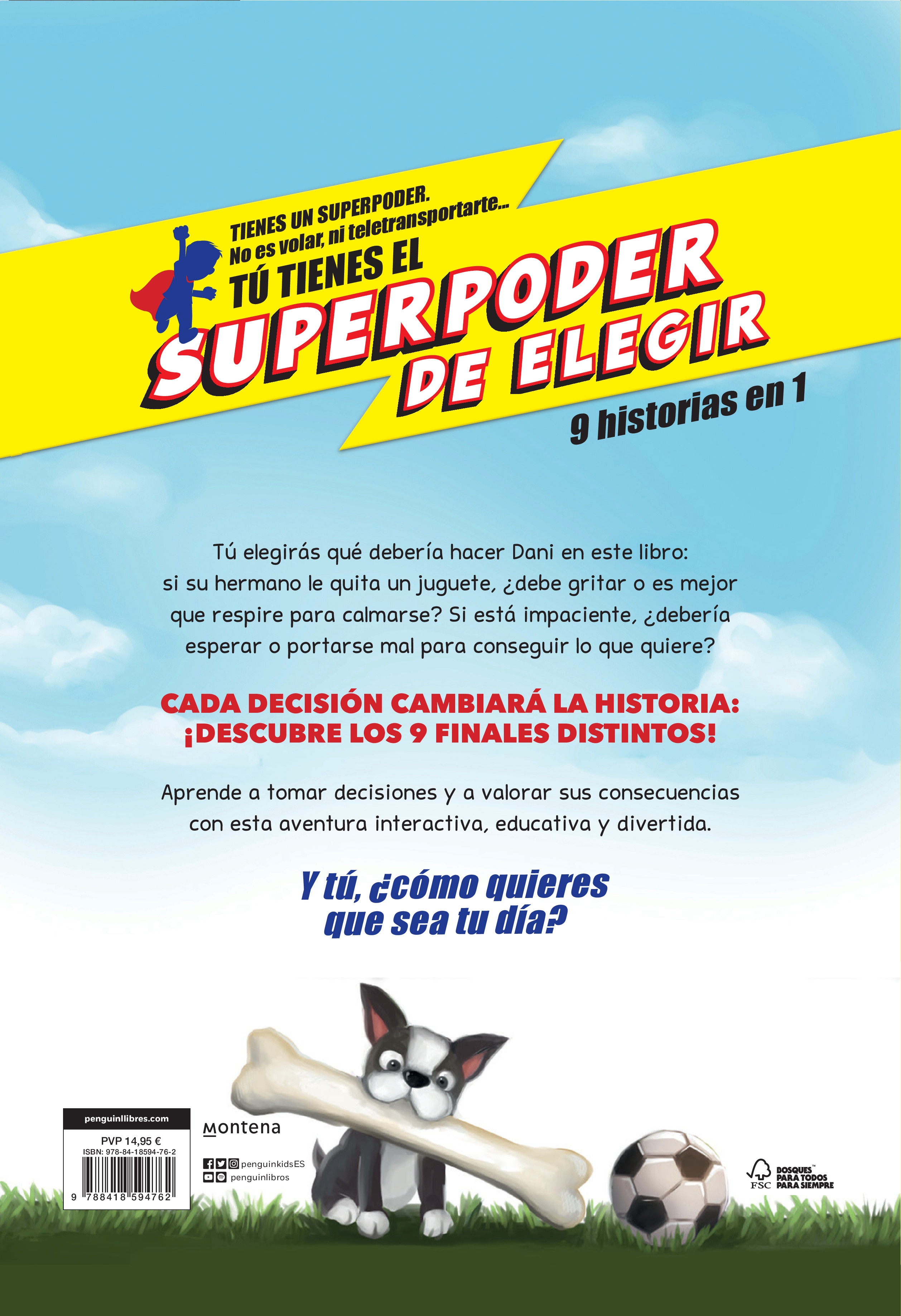 Imagen 2 de Tú tienes el Superpoder de Elegir 1 - Un día con Dani: ¿Cómo quieres que sea tu día? (9 historias en 1)  (Tapa dura)