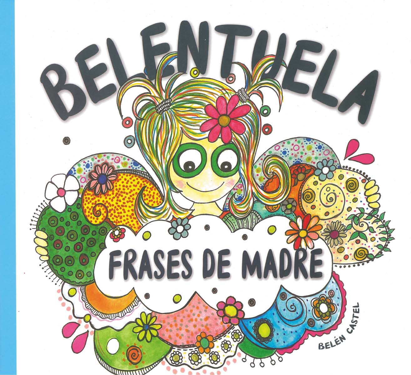 Belentuela las frases de madre