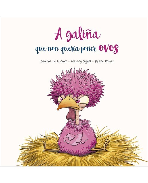 A galiña que non quería poñer ovos(Tapa dura) 1