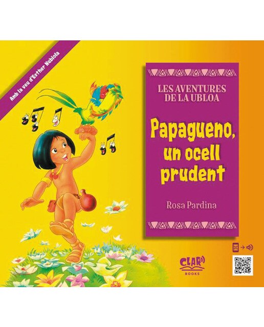 Papagueno, un ocell prudent: Les Aventures de la Ubloa