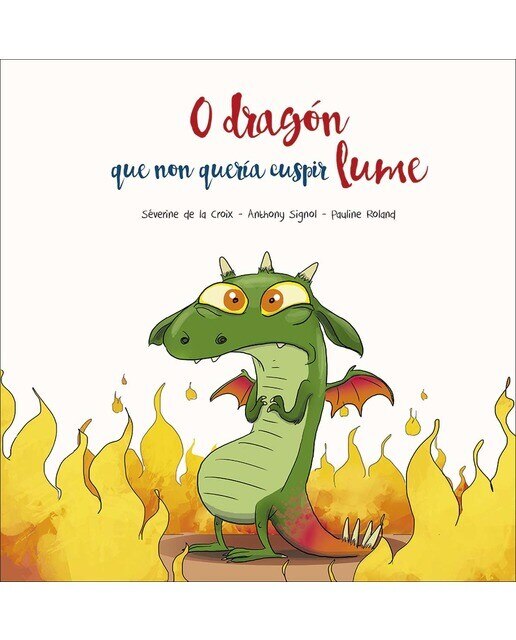 O dragón que non quería cuspir lume(Tapa dura) 1