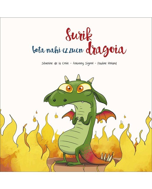 Surik bota nahi ez zuen dragoia (Capa dura) 1