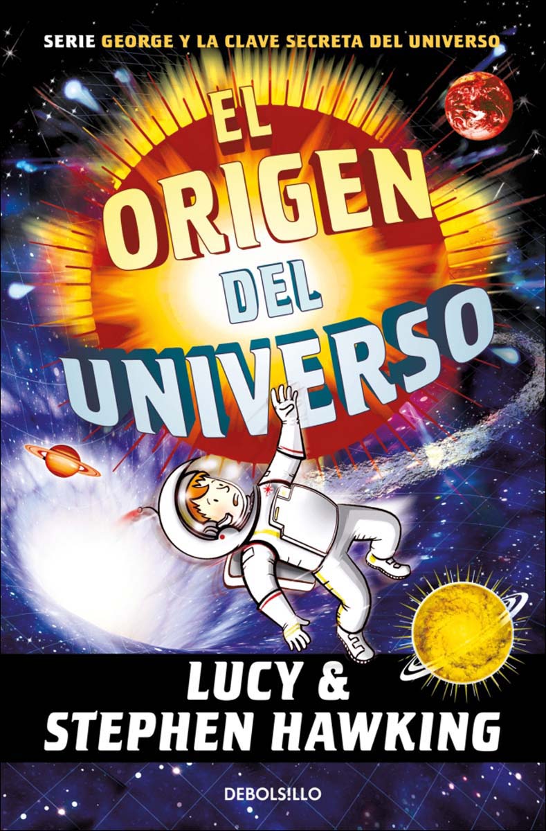 Imagen 0 de El origen del universo (La clave secreta del universo 3): Una nueva aventura por el cosmos  (Tapa blanda)