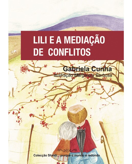 Imagen 0 de Lili e a Mediação de Conflitos (Tapa blanda)
