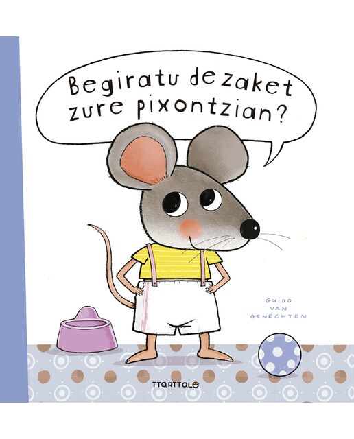 Imagem 0 de Begiratu dezaket zure pixontzian?(Tapa dura)
